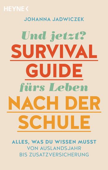 Buch Und jetzt? Survival Guide fürs Leben nach der Schule